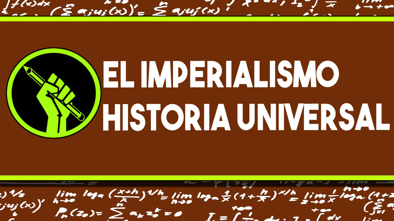 APRENDE TODO SOBRE EL IMPERIALISMO | CURSO ONLINE HISTORIA UNIVERSAL