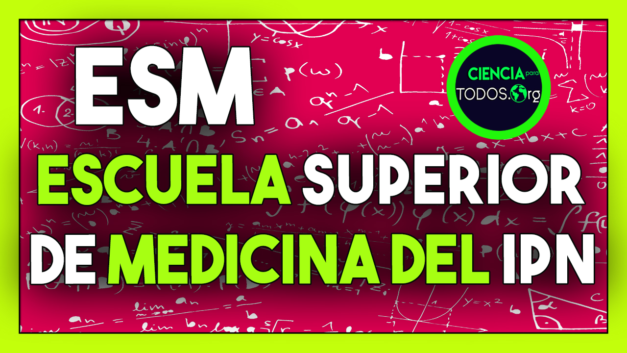 ESM IPN | ESCUELA SUPERIOR DE MEDICINA
