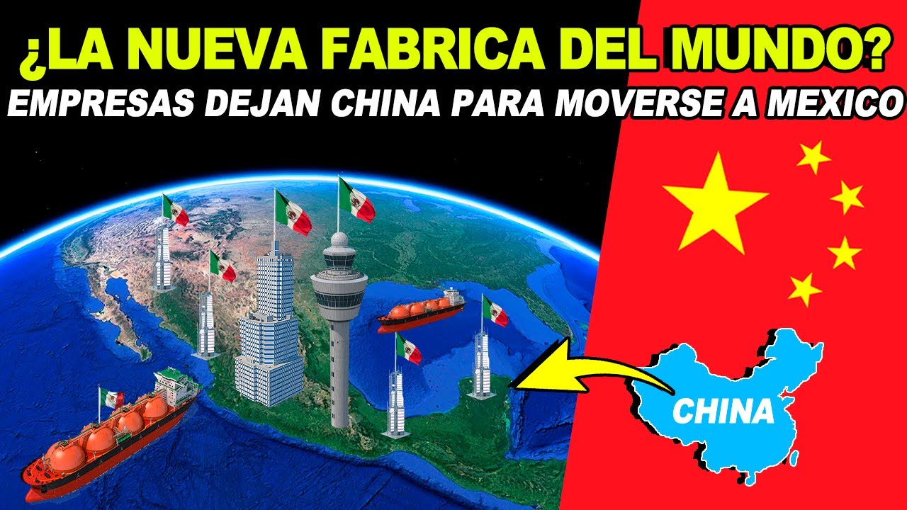 Empresas de Alemania, Japón y EEUU cierran sus fábricas en China para irse a México