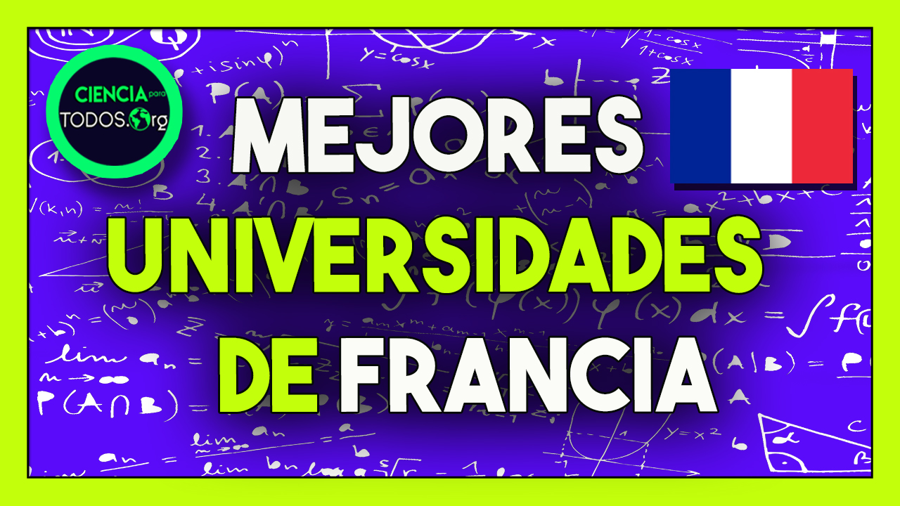20 MEJORES UNIVERSIDADES DE FRANCIA PRIVADAS Y PUBLICAS